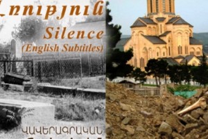 Video Premier: &quot;Silence: The Armenians and Everything Armenian in Georgia&quot;