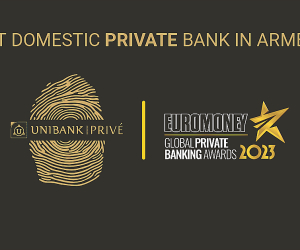 Euromoney признал Юнибанк Privé лучшим private-банком в Армении