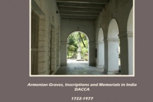 Book on Remaining Graves at Armenian Church, Dhaka-India, Published
